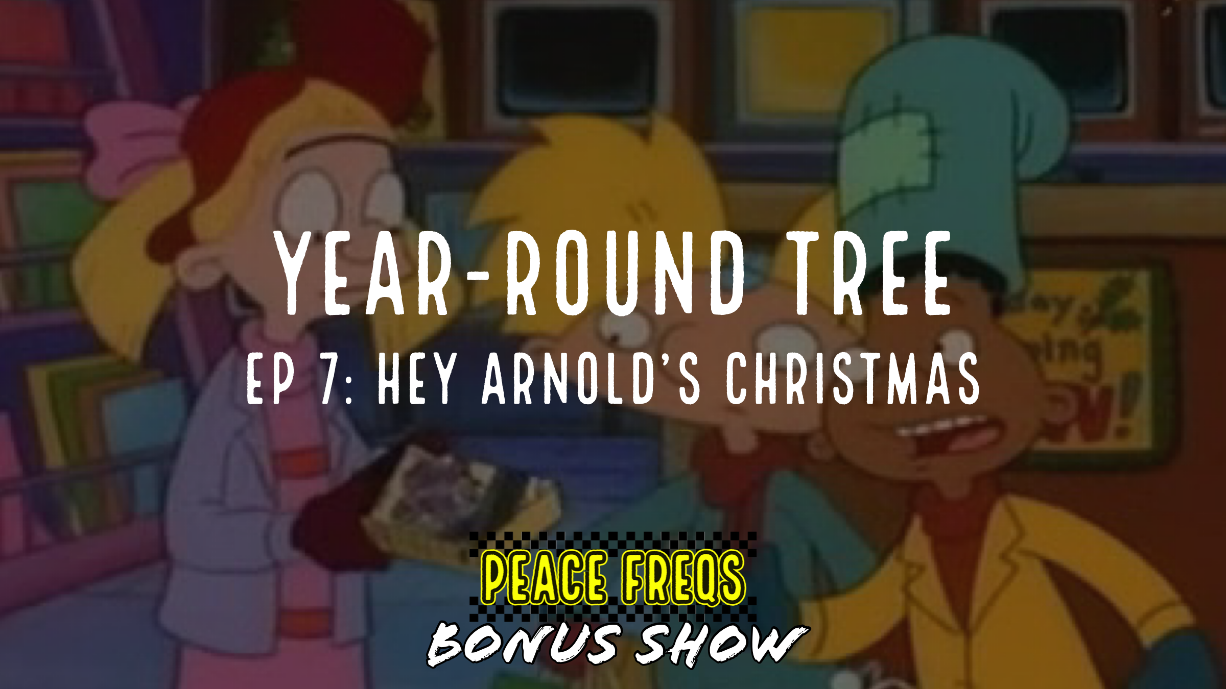 Hey Arnold's Christmas Review - Year-Round Tree 007 Title Card