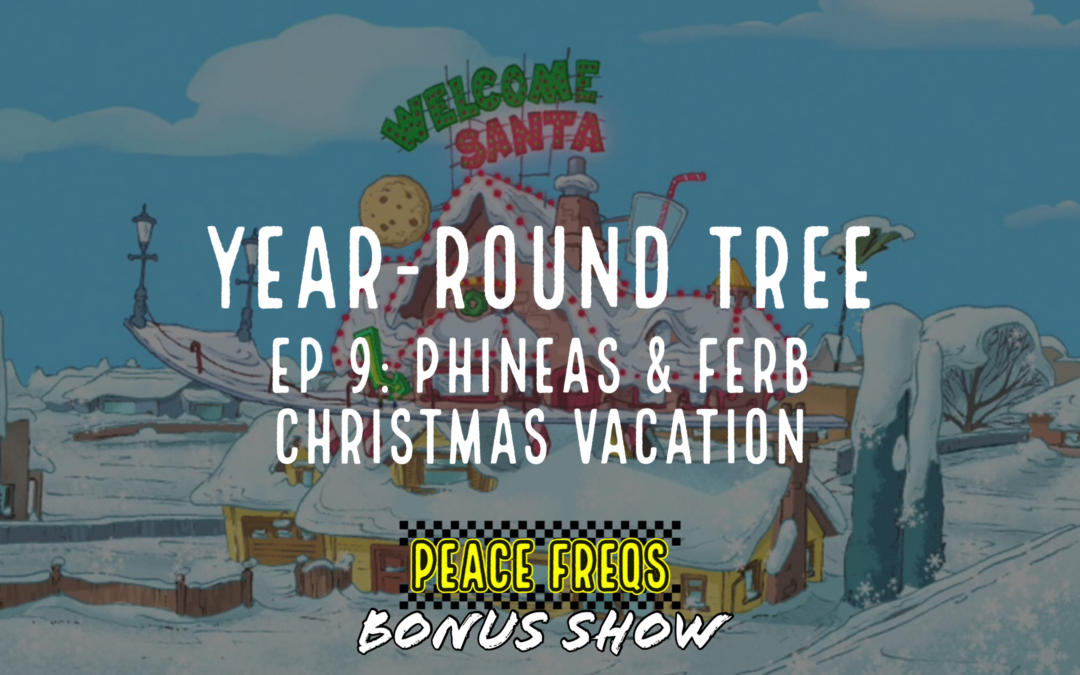 Phineas & Ferb Christmas Vacation Review – Year-Round Tree 009