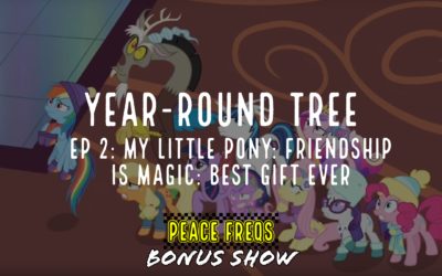 My Little Pony: Friendship Is Magic: Best Gift Ever Review – Year-Round Tree 002