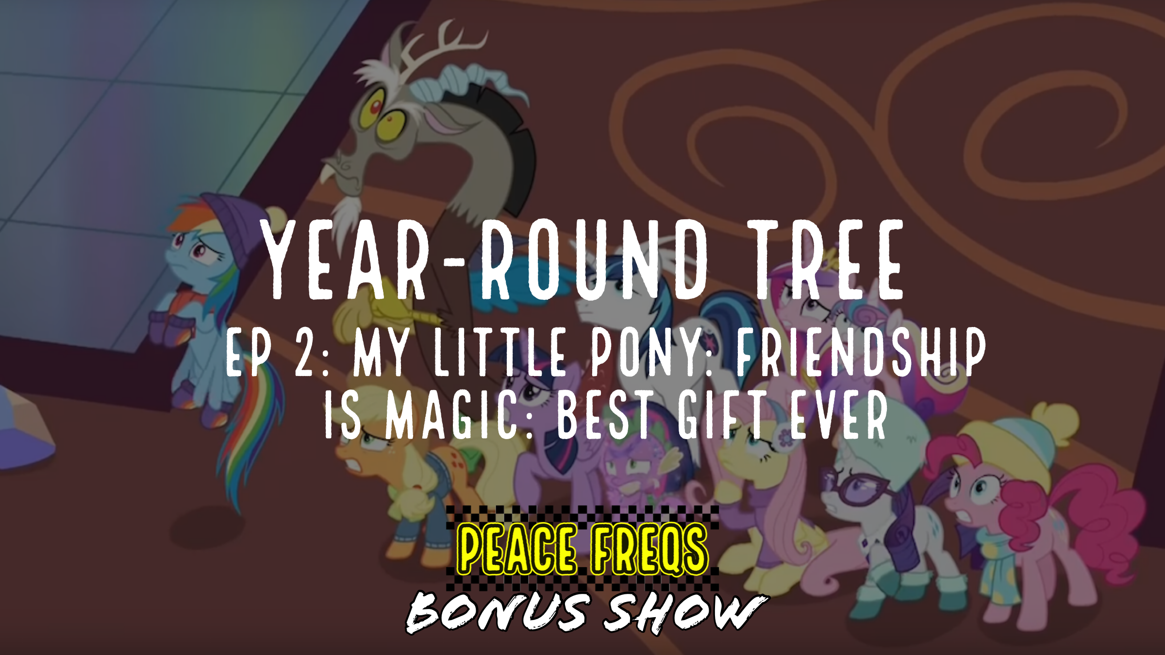 My Little Pony: Friendship Is Magic: Best Gift Ever Review – Year Round Tree 002 Title Card