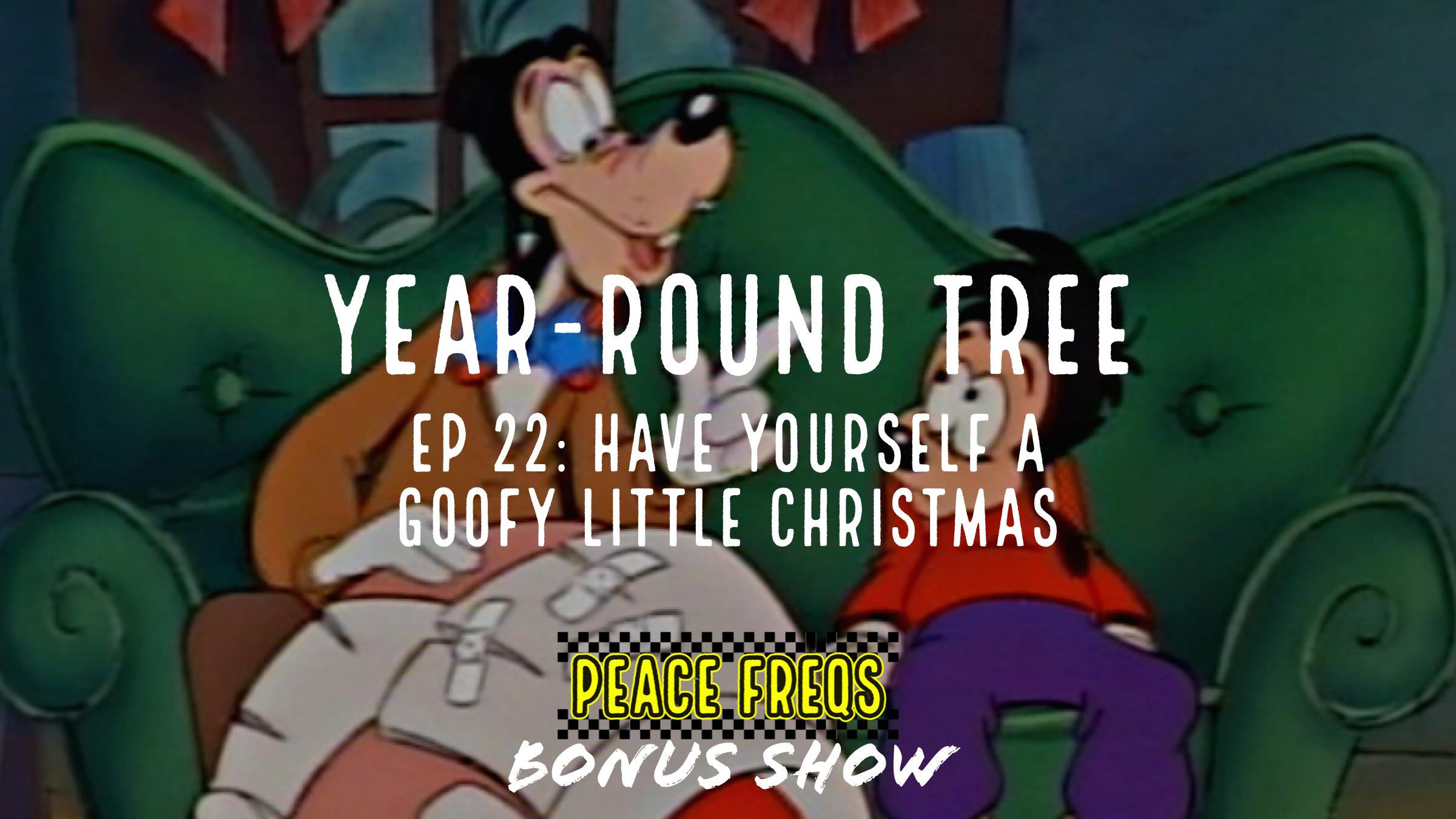 A Goof Troop Christmas Review - Year-Round Tree 022 Title Card