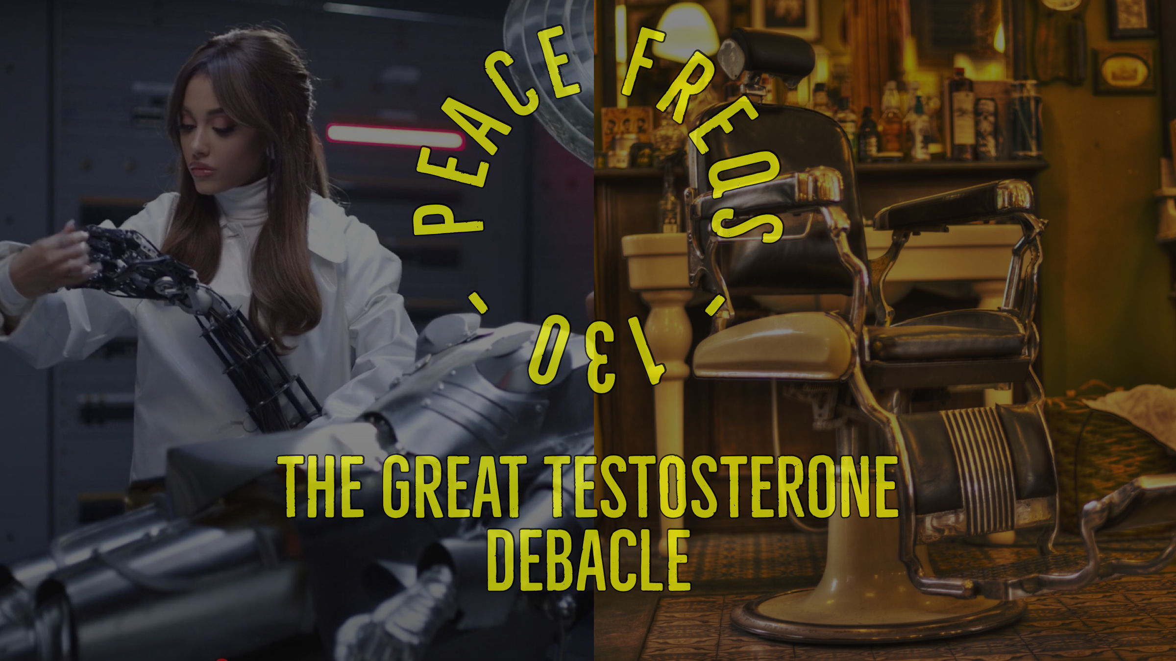 The Great Testosterone Debacle – Peace Freqs 130