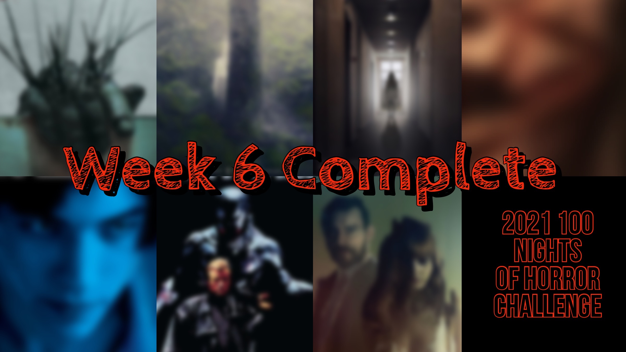 October Horror Challenge 21 Week 6